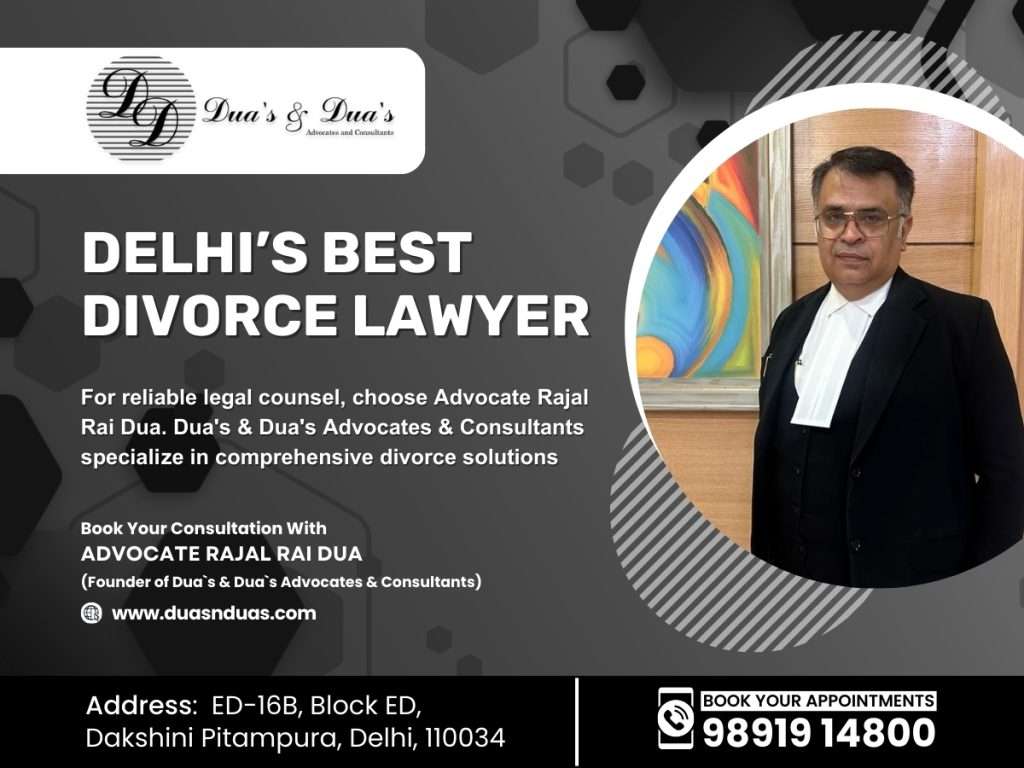 Delhi’s Leading Divorce Lawyer for Solutions
