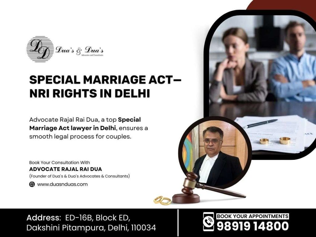 NRI Marriages Under Special Marriage Act | Rajal Rai Dua Delhi