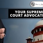 Your Supreme Court Advocate