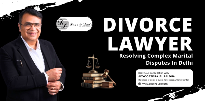 Legal Divorce Lawyer in Delhi